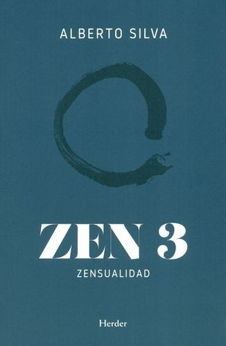 Zen 3. Zensualidad