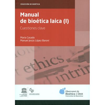 Manual de bioética laica...