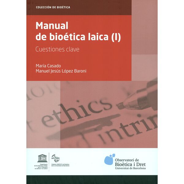 Manual de bioética laica...