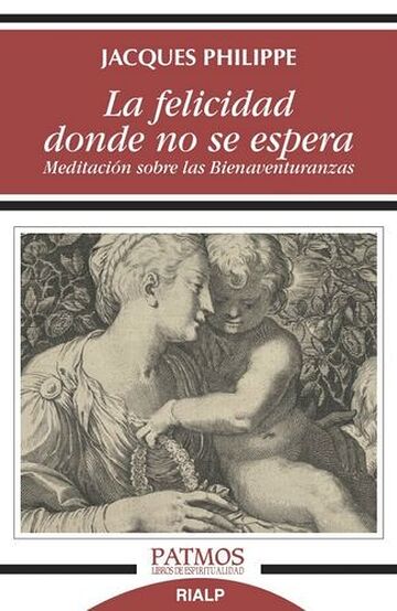La felicidad donde no se...