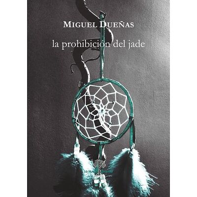 La prohibición del Jade