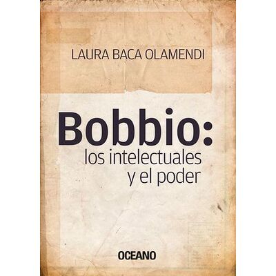 Bobbio: los intelectuales y...