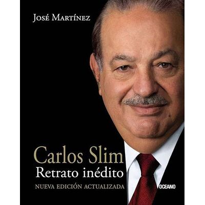 Carlos Slim. Retrato inédito