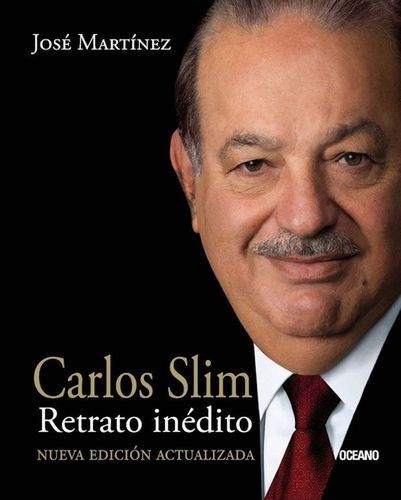 Carlos Slim. Retrato inédito