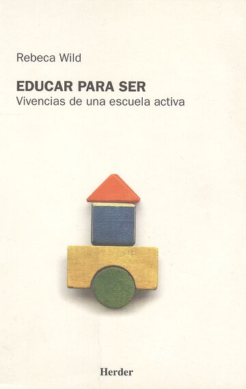 Educar para ser. Vivencias...