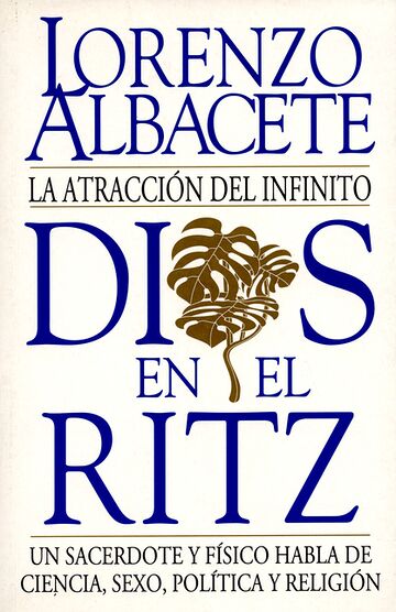 Dios en el Ritz. La...