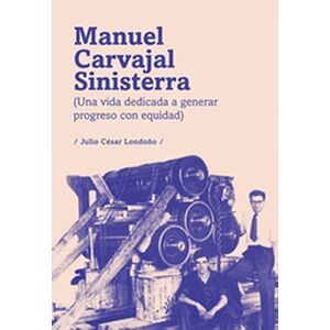 Manuel Carvajal Sinisterra...