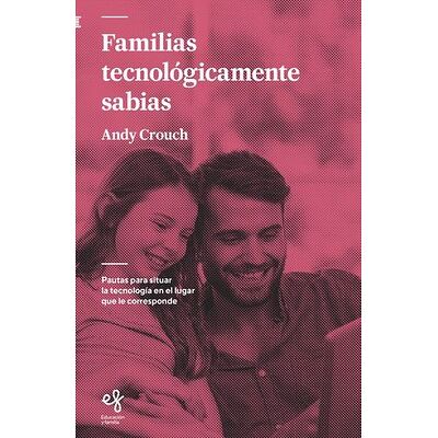 Familias tecnológicamente...