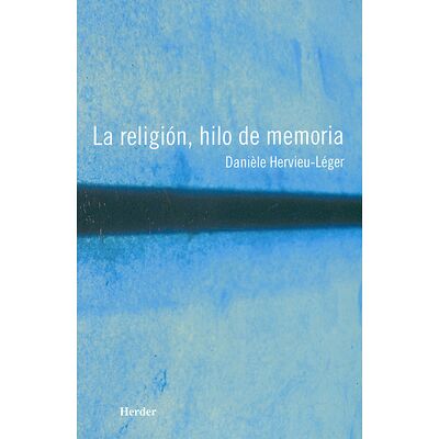 La religión, hilo de memoria