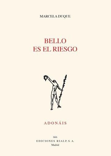 Bello es el riesgo