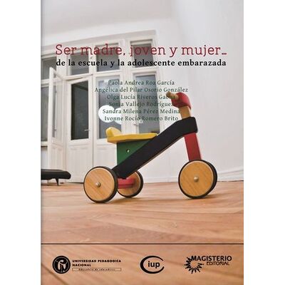 Ser madre, joven y mujer