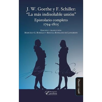 J. W. Goethe y F. Schiller:...