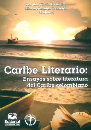 Caribe literario: ensayos...