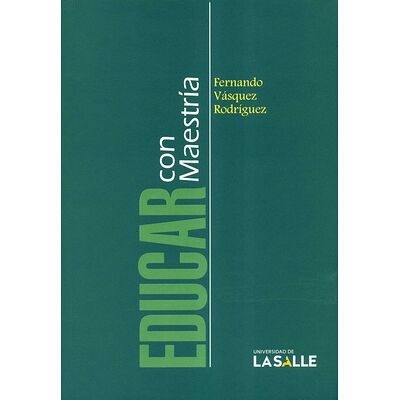 Educar con maestría