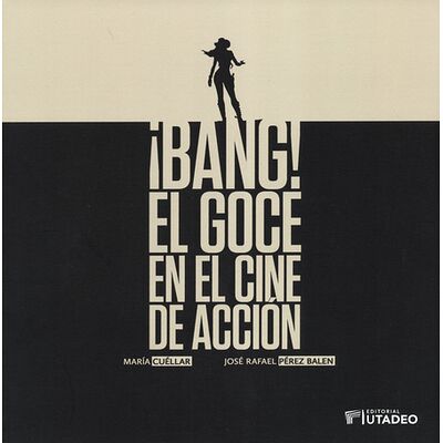 Bang! el goce en el cine de...