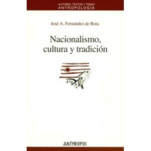 Nacionalismo, cultura y...