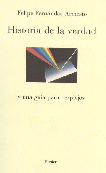 Historia de la verdad y una...