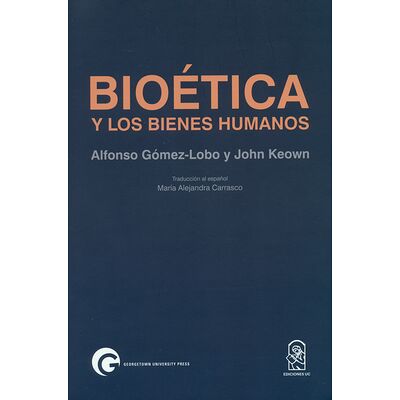 Bioética y los bienes humanos