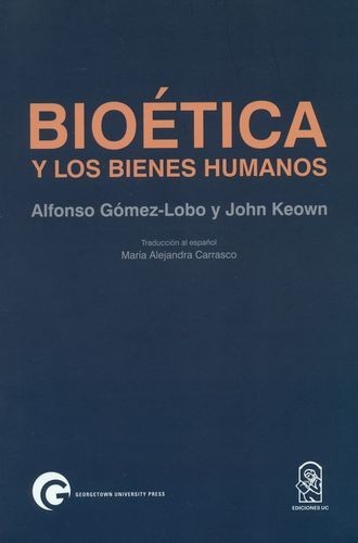 Bioética y los bienes humanos