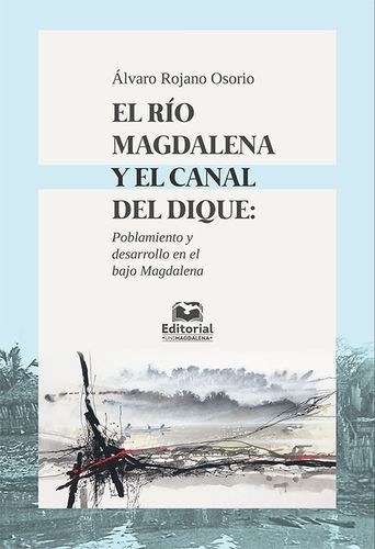 Río Magdalena y el Canal...
