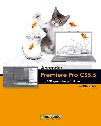 Aprender Premiere Pro CS5.5...