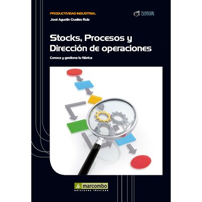 Stock, procesos y dirección...