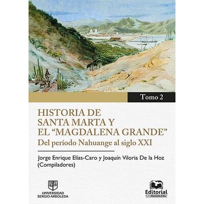 Historia de Santa Marta y...