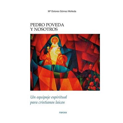 Pedro Poveda y nosotros