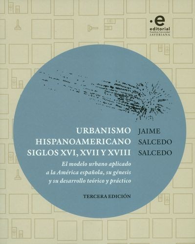 Urbanismo hispanoamericano...