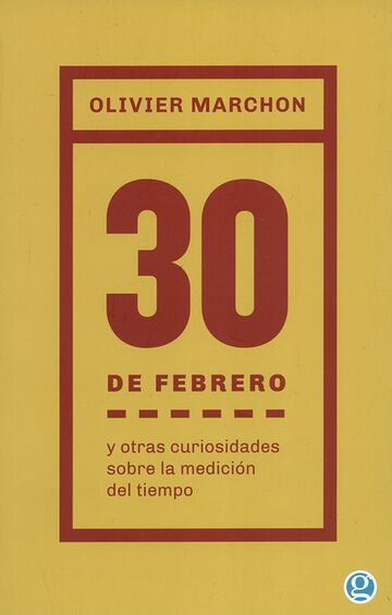 30 De febrero y otras...