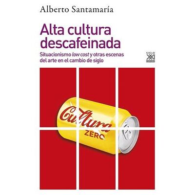 Alta cultura descafeinada