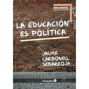 La educación es política