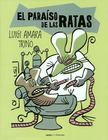 El paraíso de las ratas