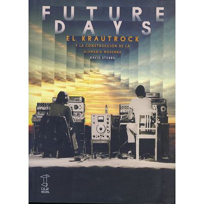 Future days. El krautrock y...
