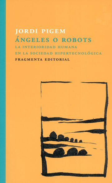 Ángeles o robots. La...