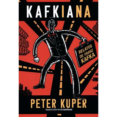 Kafkiana. Relatos de Franz...