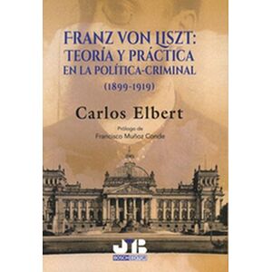 Franz Von Liszt: teoría y...