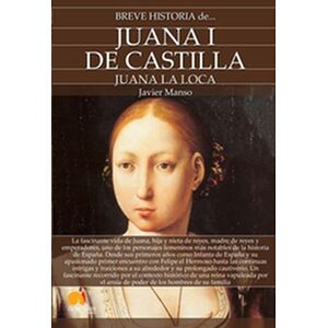 Breve historia de Juana I...