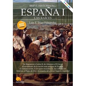 Breve historia de España I:...