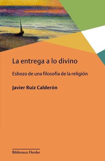La entrega a lo divino