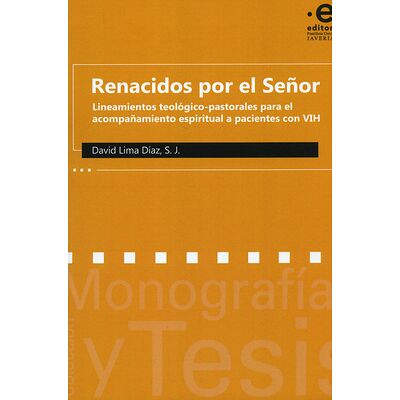 Renacidos por el señor....