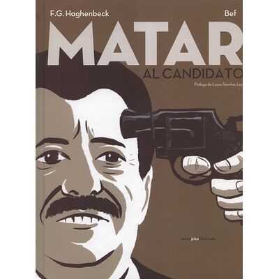 Matar al candidato