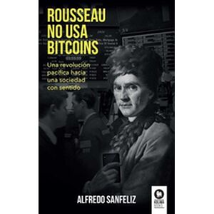 Rousseau no usa bitcoins