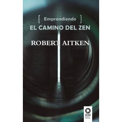 Emprendiendo el camino del Zen