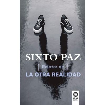 Relatos de la otra realidad