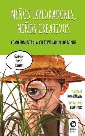 Niños exploradores, niños...