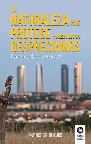 La naturaleza nos protege y...