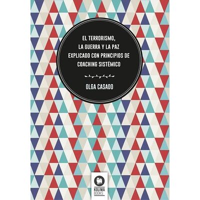 El terrorismo, la guerra y...