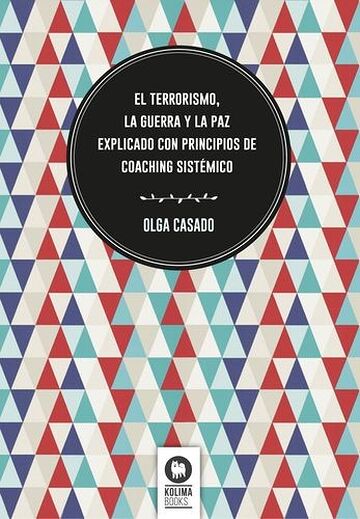 El terrorismo, la guerra y...