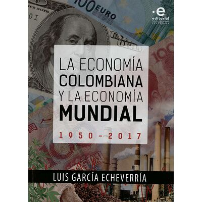 La economía colombiana y la...